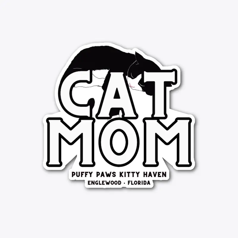 Cat Mom - Black and White